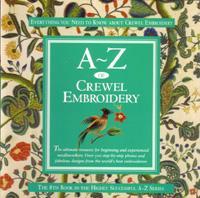 A-Z of Crewel Embroidery