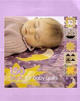 150 Blocks for Baby Quilts