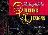 Adaptable Quilting Designs
